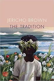 tradition jericho brown